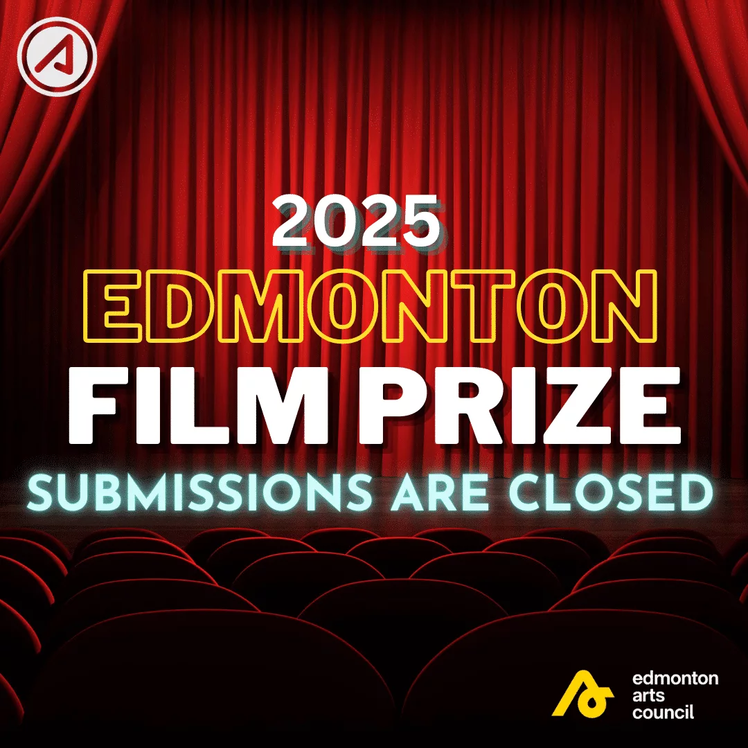 Edmonton Film Prize - Submissions Closed